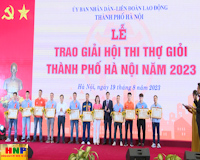 Hội thi thợ giỏi thành phố Hà Nội: Cơ hội để công nhân lao động nâng cao tay nghề